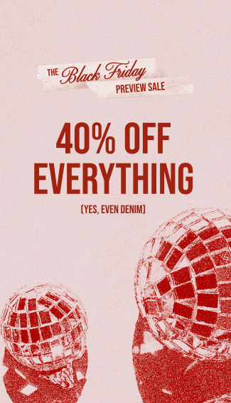 40% Off Everything