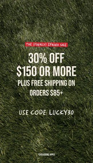 30% Off $150 Or More Plus Free Shipping On Orders $85+ Use Code Lucky30
